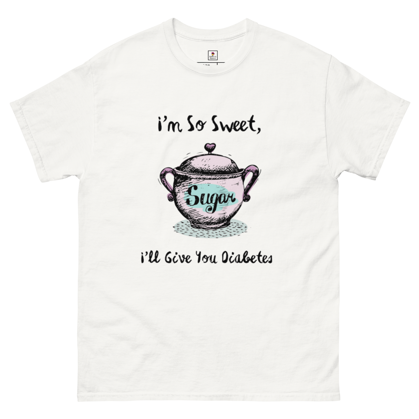 Sweet Diabetes | Food Shirt - Appetite Apparel