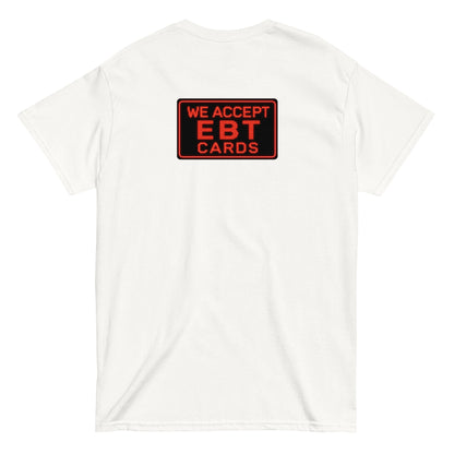 The EBT & SNAP Tee
