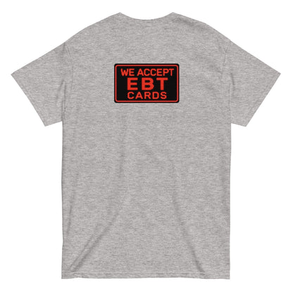 The EBT & SNAP Tee