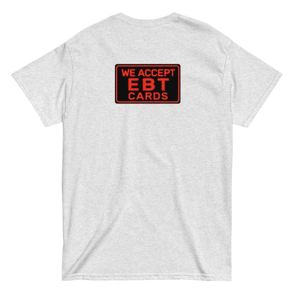 The EBT & SNAP Tee
