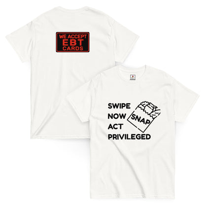The EBT & SNAP Tee