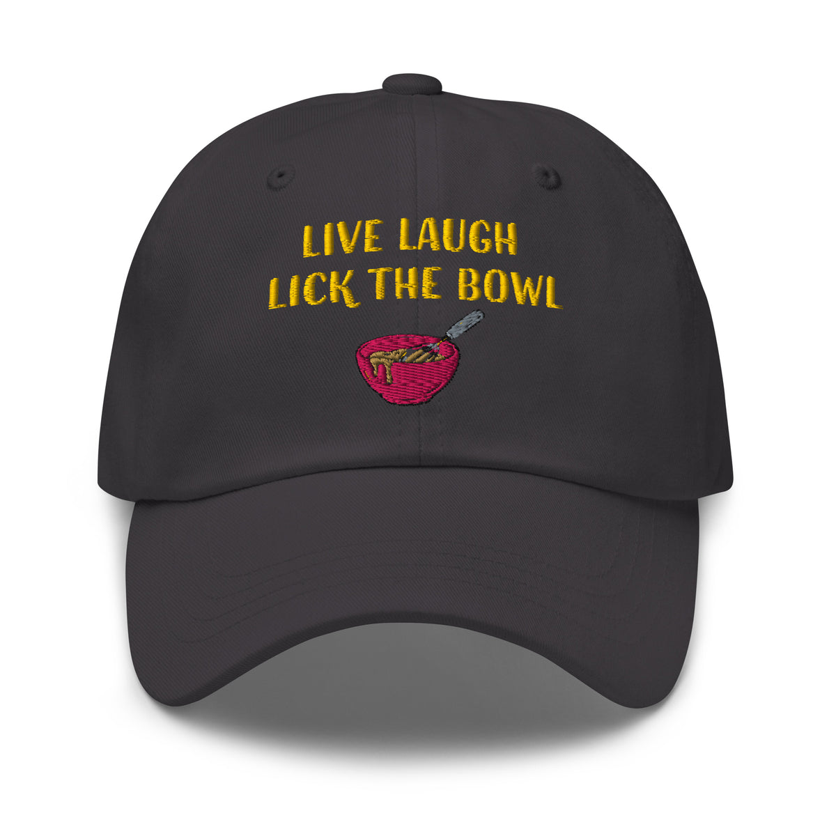 Live, Laugh, Lick The Bowl Classic Hat