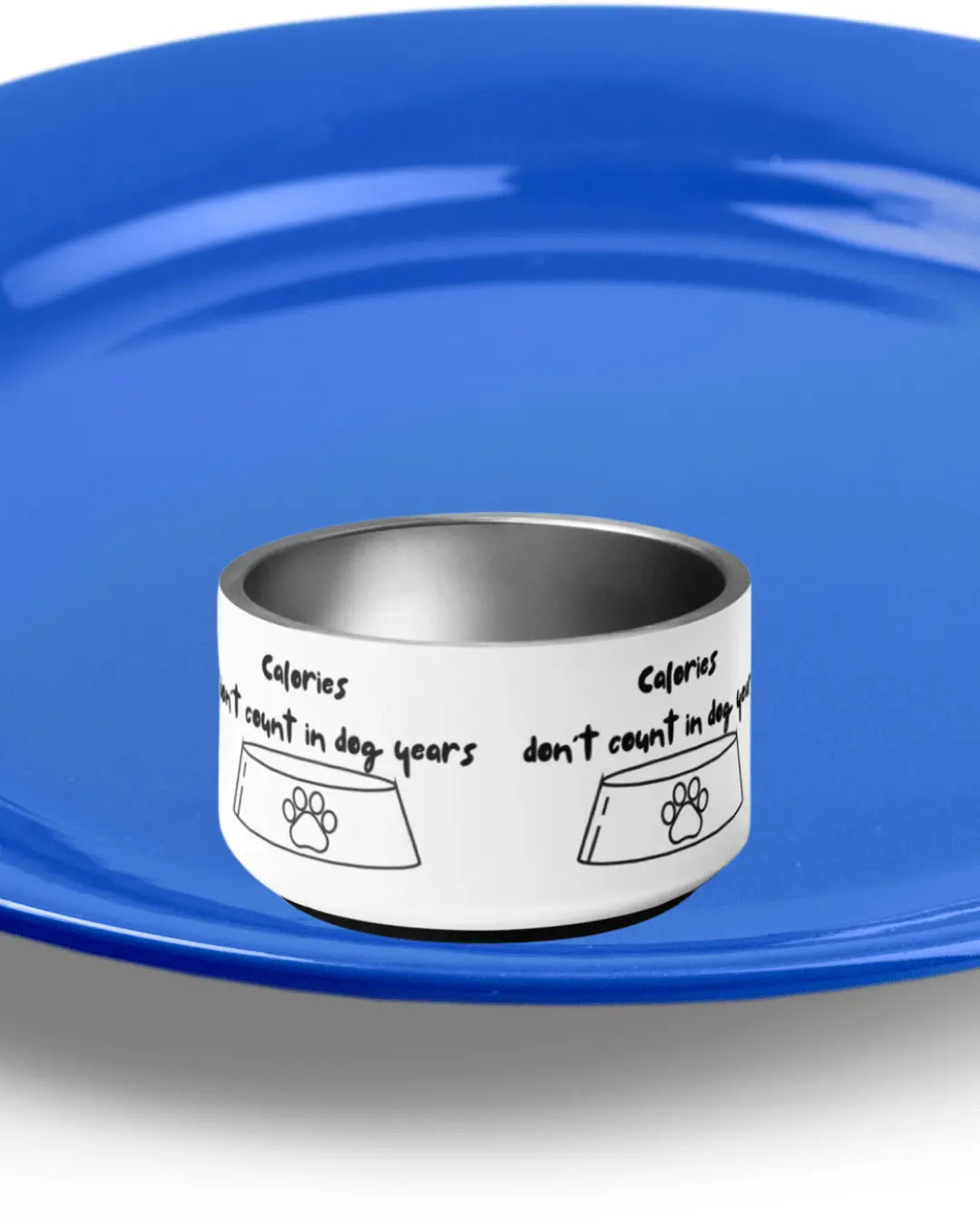 Pet bowl by Appetite Apparel with "Calories Don’t Count" slogan, featuring a sleek design for pet feeding.