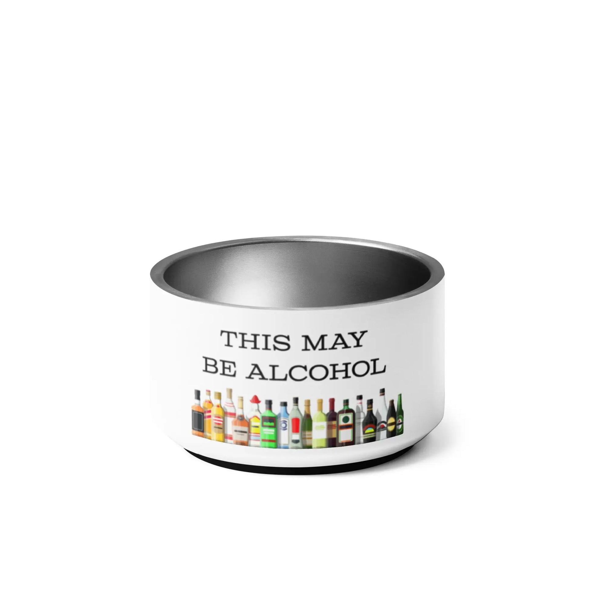 Pet bowl by Appetite Apparel with humorous "This May Be Alcohol" print, designed for pets and pet owners with a fun style.