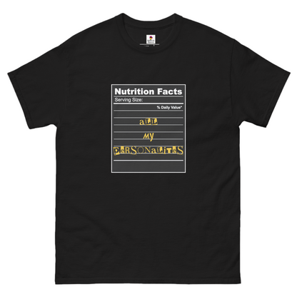 Black Appetite Apparel T-Shirt featuring a Personalities Serving Size Nutrition Facts design on the front.