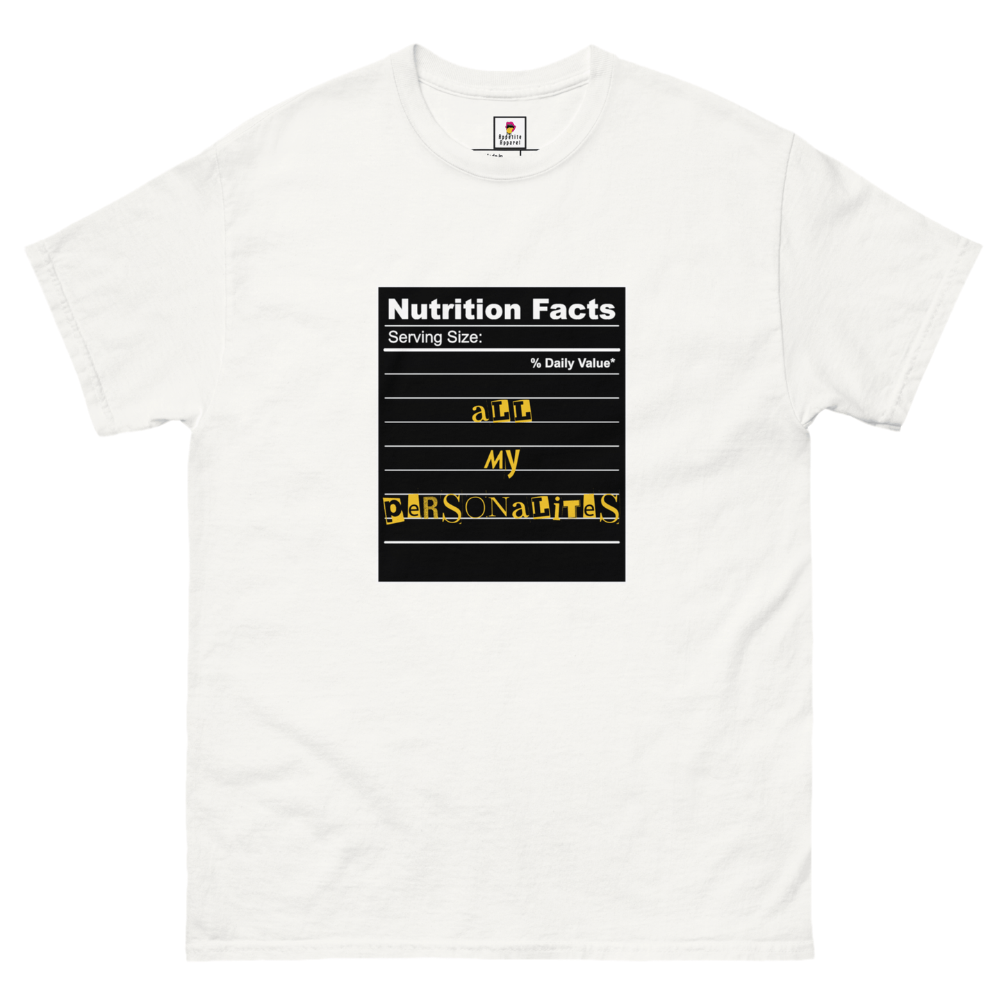 Black Appetite Apparel Personalities Serving Size Nutrition Facts T-Shirt with graphic design on front.