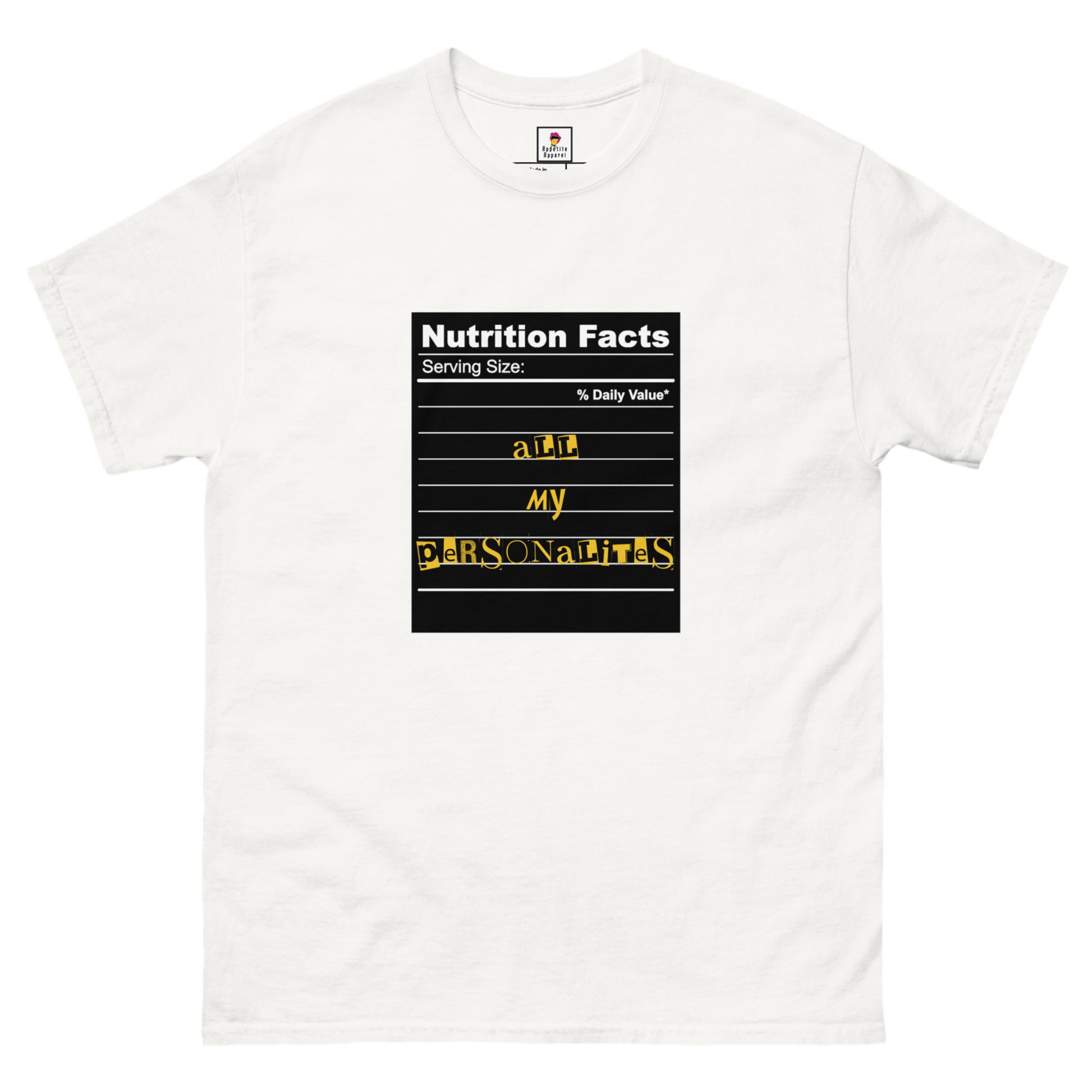 Black Appetite Apparel Personalities Serving Size Nutrition Facts T-Shirt with graphic design on front.